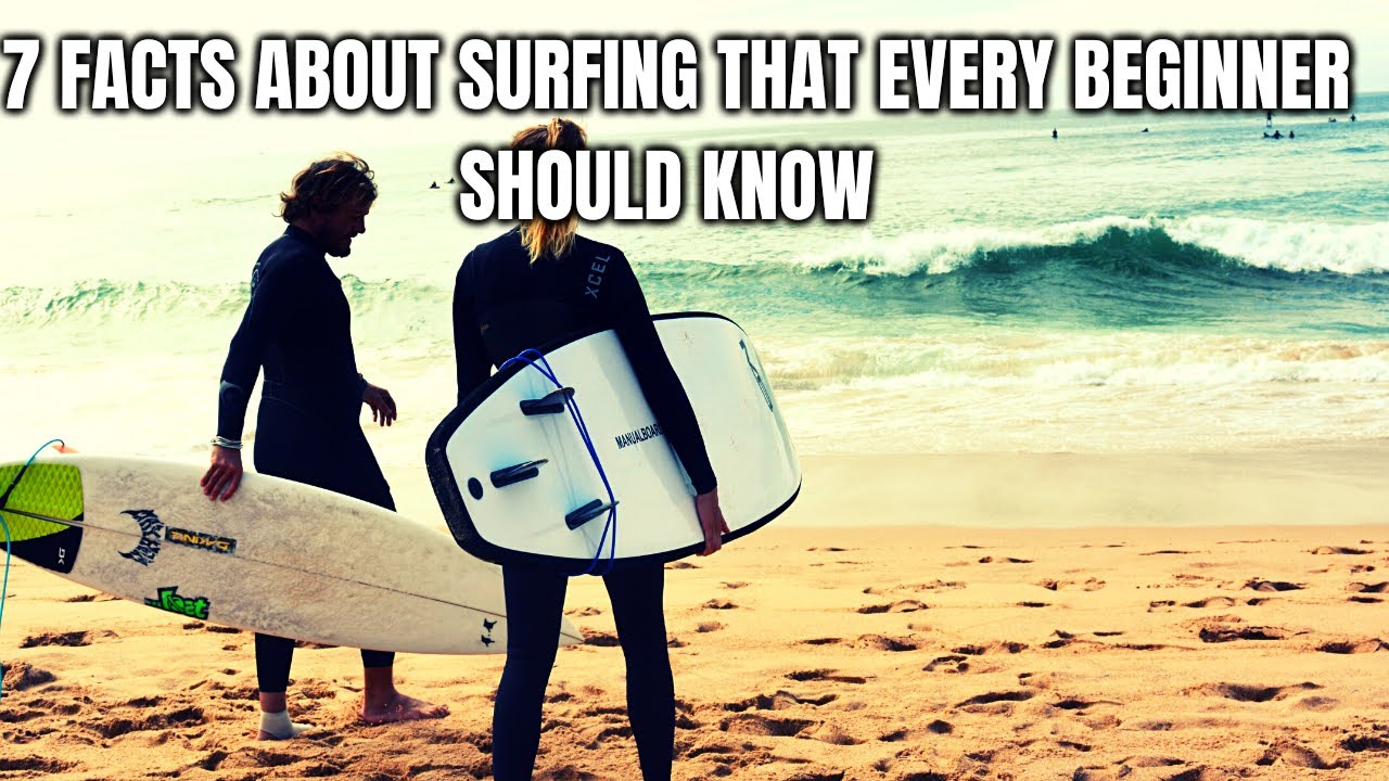 7 Facts About Surfing That Every Beginner Should Know