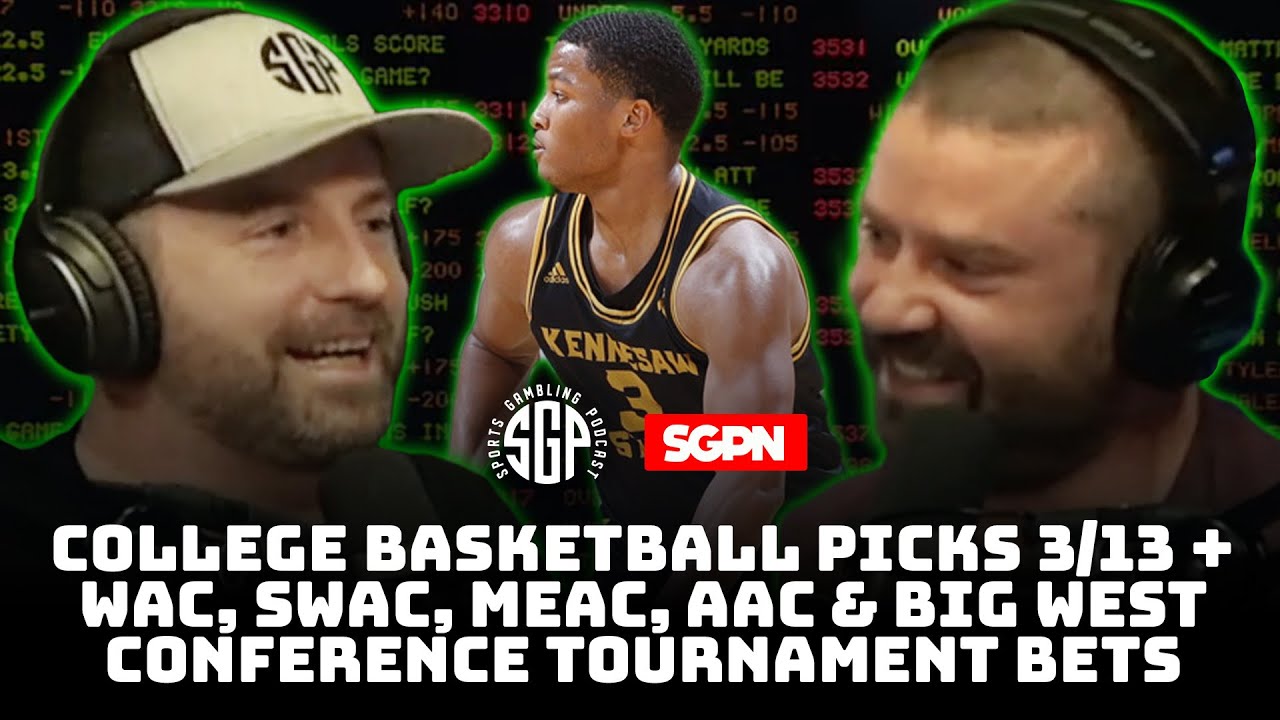 College Basketball Picks 3/13 + WAC, SWAC, MEAC, AAC & Big West Conf. Tournament Bets (Ep. 1920)